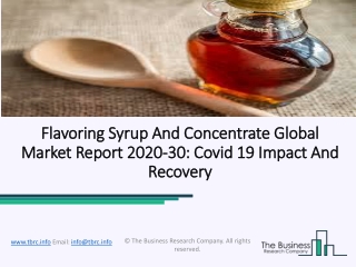 Flavoring Syrup And Concentrate Market Industry Growth And Future Scenario Forecast To 2023