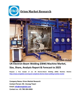 UK Electron-Beam Welding (EBW) Machine Market Size, Industry Trends, Share and Forecast 2020-2026