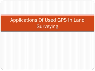 Applications Of Used GPS In Land Surveying