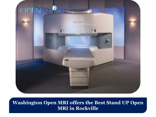 Washington Open MRI offers the Best Stand UP Open MRI in Rockville