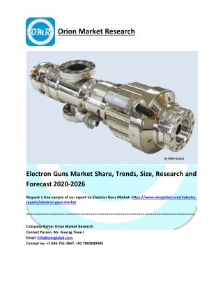 Electron Guns Market Growth, Size, Share and Forecast 2020-2026