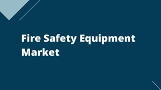 Fire Safety Equipment Market Opportunity, and Forecast 2020-2027