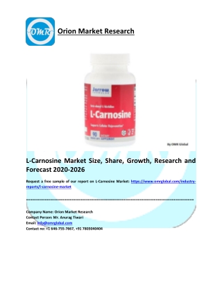 L-Carnosine Market Size, Share, Growth, Research and Forecast 2020-2026