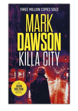 [PDF] Free Download Killa City By Mark Dawson