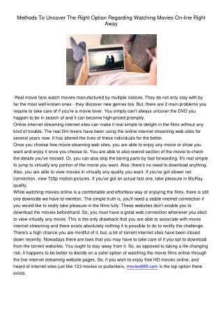 Methods To Uncover The Right Option Regarding Watching Movies On-line Right Away