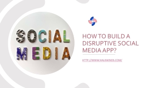 How to build a disruptive Social Media app?