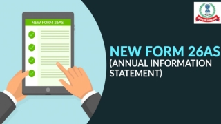 Read More About New Form 26AS (Annual Information Statement) Under Income Tax
