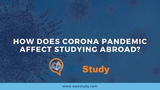 How does Corona pandemic affect studying abroad?