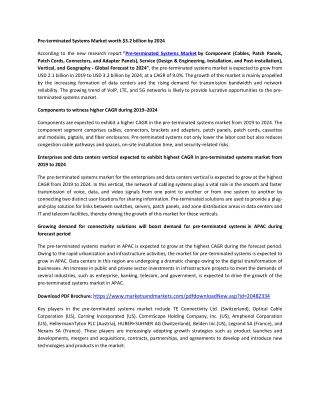 Pre-terminated Systems Market Size, Share, system and Industry Analysis and Market Forecast to 2024 | MarketsandMarkets