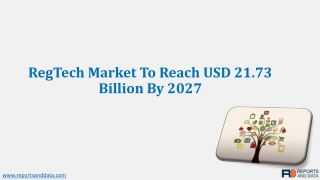 RegTech Market Growth Rate, Global Trend, and Opportunities to 2027