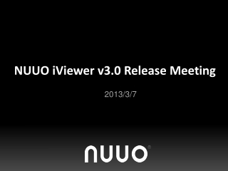 NUUO iViewer v3.0 Release Meeting