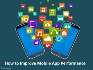 How to improve mobile app performance