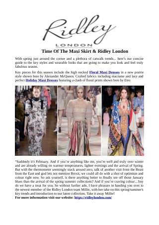 Time Of The Maxi Skirt & Ridley London