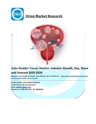 India Bladder Cancer Market Report Analysis, Growth, Size, Share, Trends and Forecast 2020 – 2026