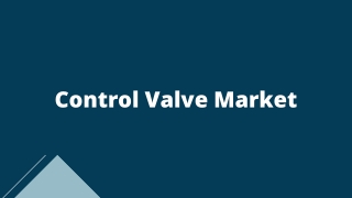 Control Valve Market Forecast Report 2020 – 2027 – Top Key Players Analysis