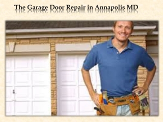 The Garage Door Repair in Annapolis MD