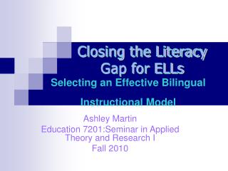 Selecting an Effective Bilingual Instructional Model