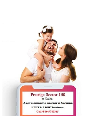 Prestige Sector 150 Noida |Experience Unmatched Luxury In The Heart Of Noida