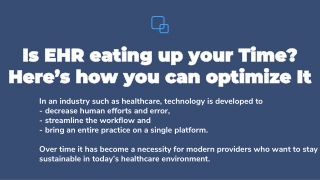 Is EHR eating up your Time? Here’s how you can optimize It