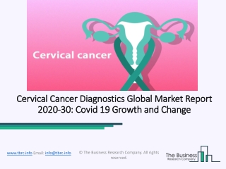 Cervical Cancer Diagnostics Market, Industry Trends, Revenue Growth, Key Players Till 2030