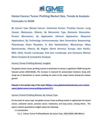 Global Cancer/Tumor Profiling Market Size, Trends & Analysis - Forecasts to 2026