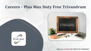 Careers - Plus Max Duty Free Trivandrum