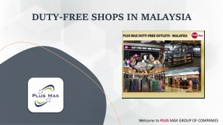 DUTY-FREE SHOPS IN MALAYSIA