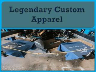 Legendary Custom Apparel