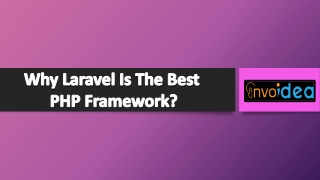 Why Laravel Is The Best PHP Framework?