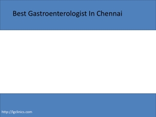 Best Gastroenterologist In Chennai