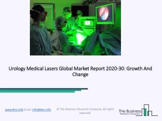 2020 Urology Medical Lasers Market Size, Growth, Drivers, Trends And Forecast