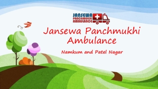 Get Top-Rated Emergency Road Ambulance in Namkum or Patel Nagar at Minimum Rate