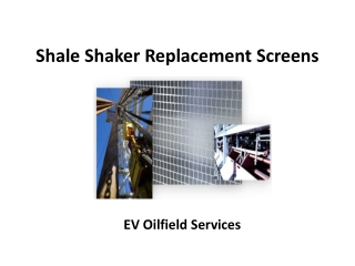 Shale Shaker Screen Replacement Services in Midland
