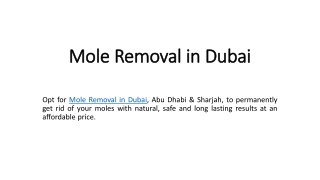 Mole Removal in Dubai