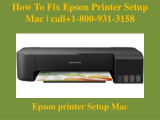 How To Fix Epson Printer Setup Mac | call 1-800-931-3158
