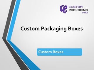 Custom Boxes