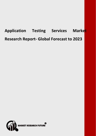 Application Testing Services Market Trends
