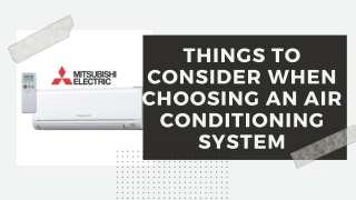 Things to Consider When Choosing an Air Conditioning System