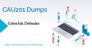 CyberArk Defender CAU201 Dumps