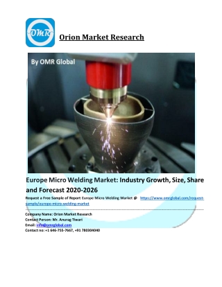 Europe Micro Welding Market – Global Industry Analysis, Size, Share, Growth, Trends, and Forecast 2020-2026