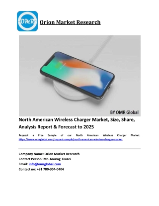 North American Wireless Charger Market Size, Industry Trends, Share and Forecast 2019-2025