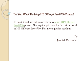 Do You Want To Setup HP Officejet Pro 8730 Printer?