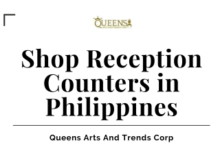 Shop Reception Counters in Philippines