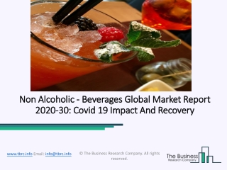 2020 Non Alcoholic - Beverages Market Share, Restraints, Segments And Regions