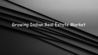 Growing Indian Real Estate Market