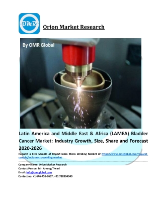 India Micro Welding Market- Global Industry Analysis, Size, Share, Growth, Trends, and Forecast 2020 – 2026