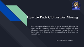 How to Pack Clothes For Moving