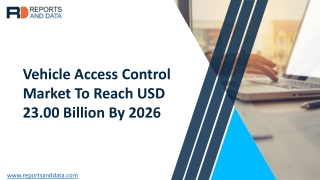 Vehicle Access Control Market Analysis, Size, Growth rate, Industry Challenges and Opportunities to 2027