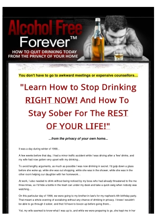 Alcohol Free Forever - How to Stop Drinking Right Now