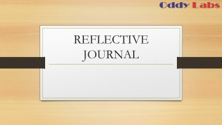 Oddy Labs- How to write a Reflective Journal- Academic writing